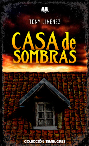 CASA DE SOMBRAS