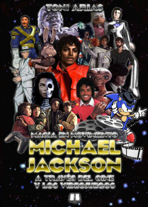 MAGIA EN MOVIMIENTO: MICHAEL JACKSON A TRAVÉS DEL CINE Y LOS VIDEOJUEGOS