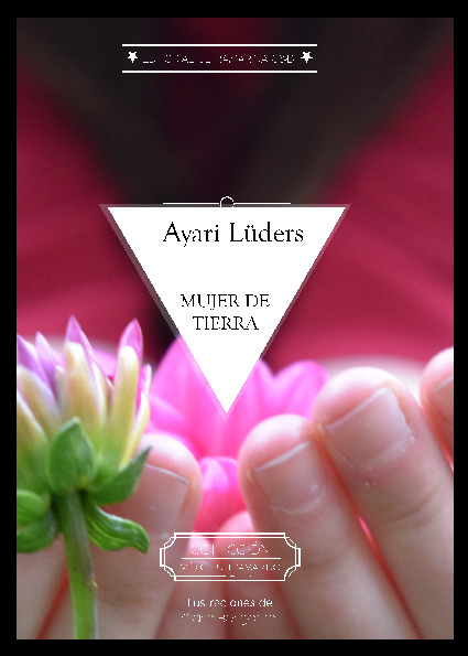 Mujer de tierra, Ayari Lüders