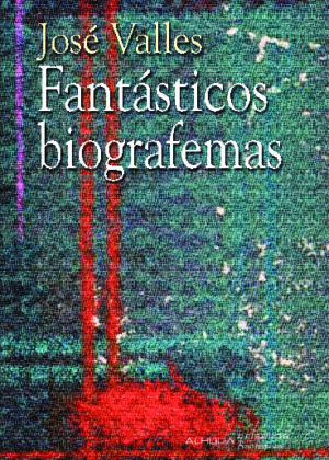 Fantásticos biografemas