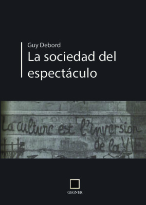 La sociedad del espectáculo