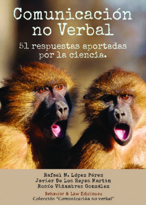 Comunicación No Verbal. 51 Respuestas aportadas por la ciencia