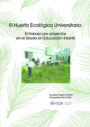 El Huerto Ecológico Universitario