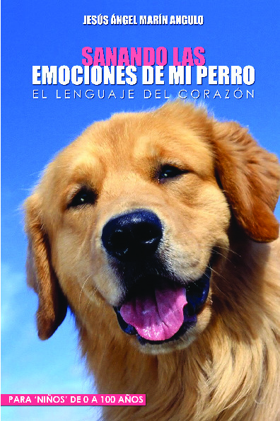 Sanando las emociones de mi perro