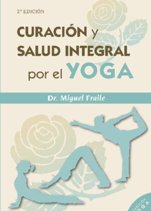 Curación y salud integral por el yoga