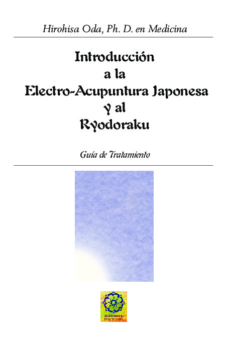 Introducción a la electroacupuntura y al ryodaraku