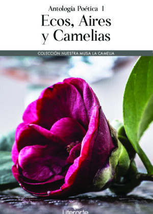 ECOS, AIRES Y CAMELIAS