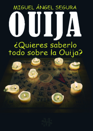 Ouija. ¿Quieres saberlo todo sobre la ouija?