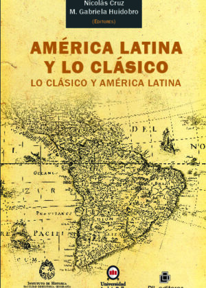 América Latina y lo clásico: lo clásico y América Latina