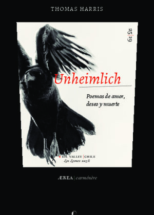 Unheimlich: poemas de amor, deseo y muerte