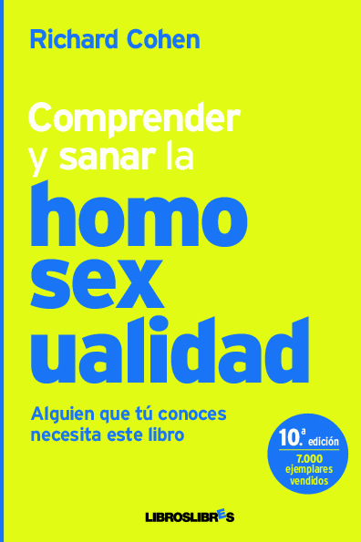 Comprender y sanar la homosexualidad