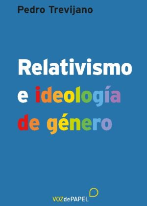 Relativismo e ideología de género