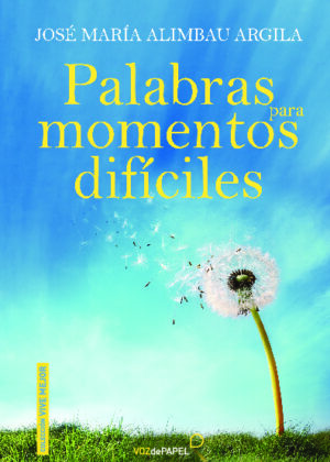 Palabras para momentos difíciles