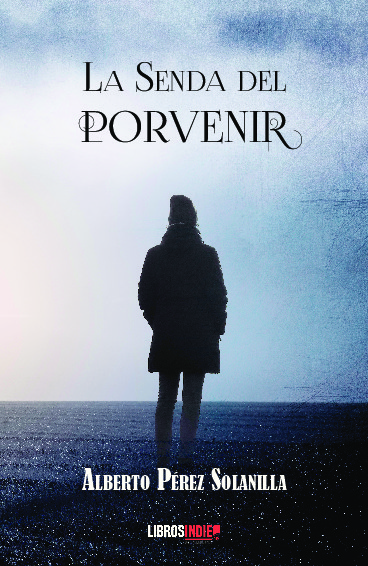 La Senda del Porvenir