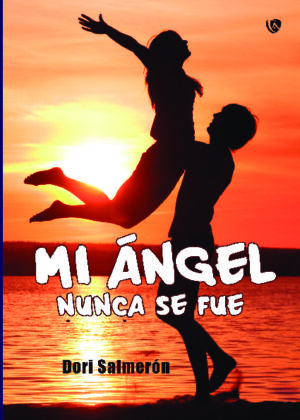 Mi ángel nunca se fue