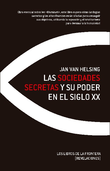 Las Sociedades Secretas y su poder en el S.XX