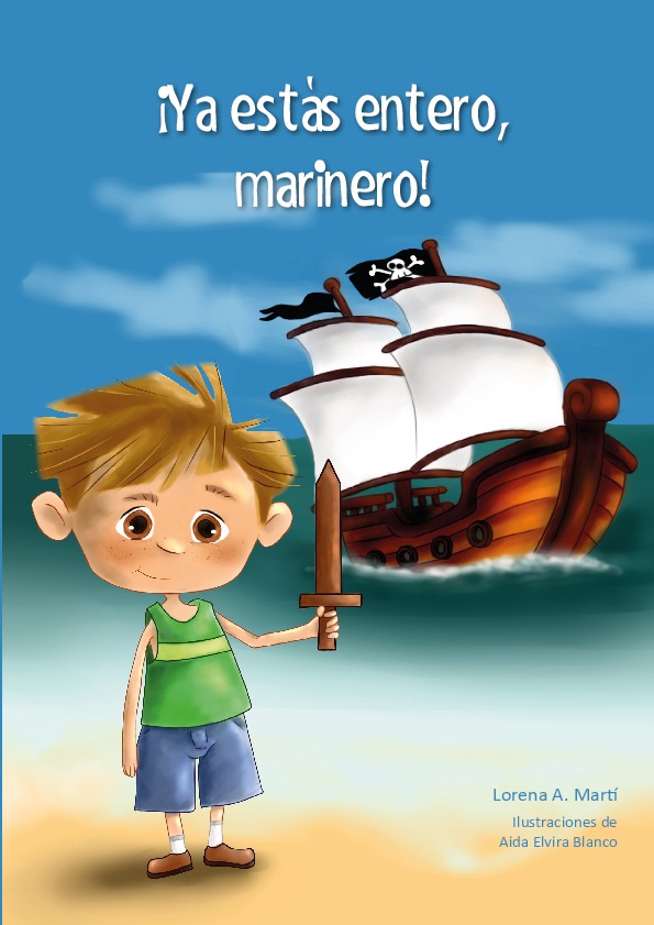 Ya estás entero, marinero