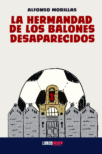 La hermandd de los balones robados