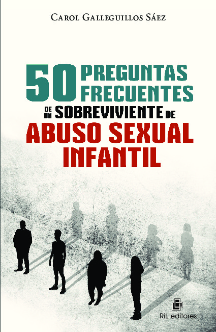 50 preguntas frecuentes de un sobreviviente de abuso sexual infantil