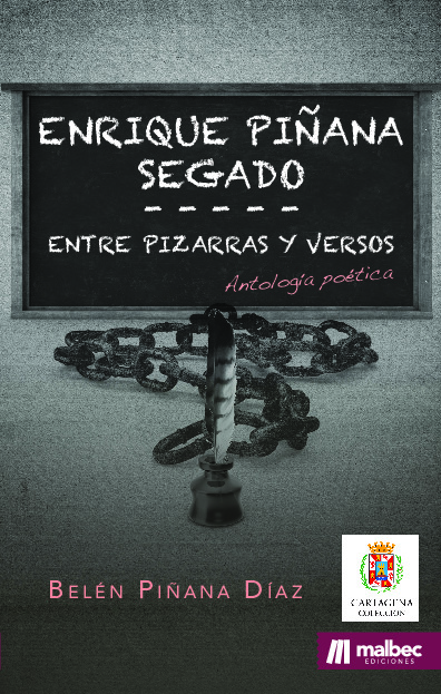 Enrique Piñana: Entre pizarras y versos