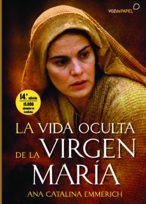 La vida oculta de la virgen María