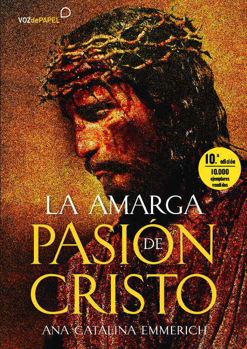 La amarga pasión de Cristo