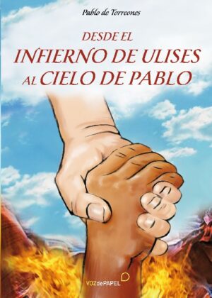 Desde el infierno de Ulises al cielo de Pablo