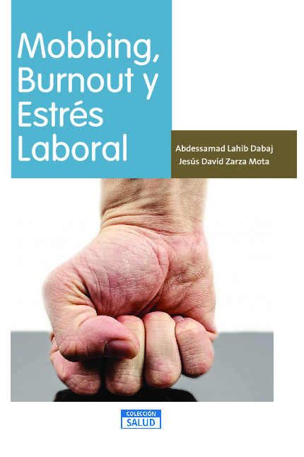 Mobbing, Burnout y Estrés Laboral