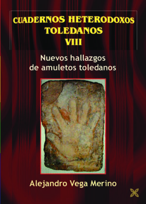 NUEVOS HALLAZGOS DE AMULETOS TOLEDANOS