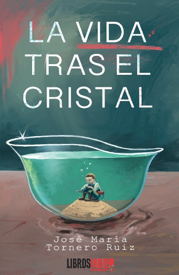 La vida tras el cristal