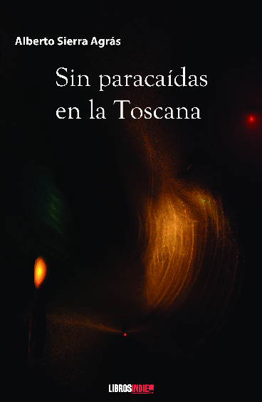 Sin paracaidas en la toscana