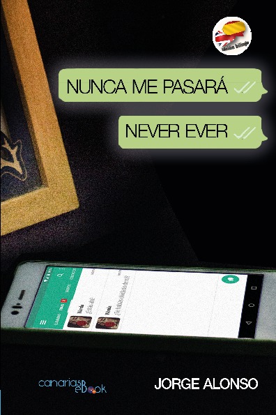 Nunca me pasará / Never Ever