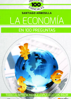 La economía en 100 preguntas