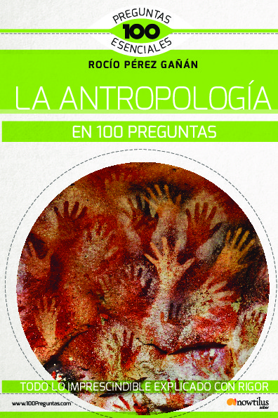 La antropología en 100 preguntas