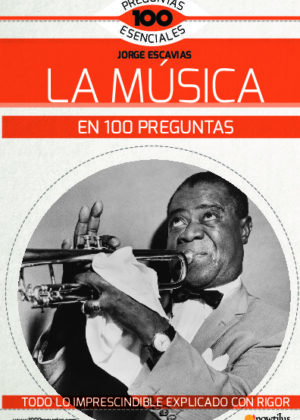 La música en 100 preguntas