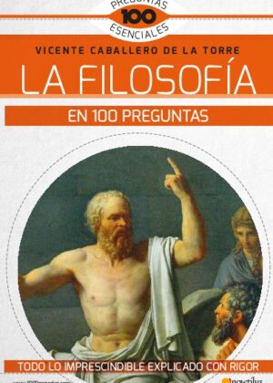 La filosofía en 100 preguntas