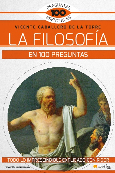 La filosofía en 100 preguntas