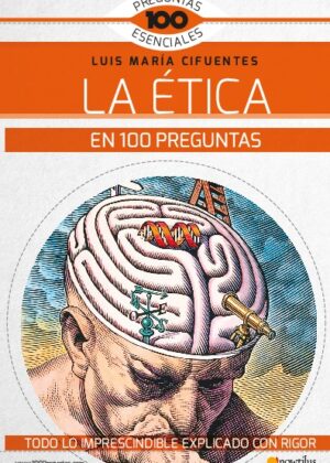 La ética en 100 preguntas