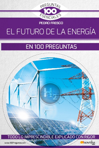 El futuro de la energía en 100 preguntas