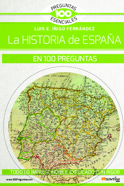 La historia de España en 100 preguntas