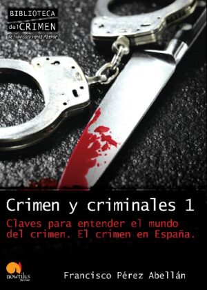 Crimen y criminales I