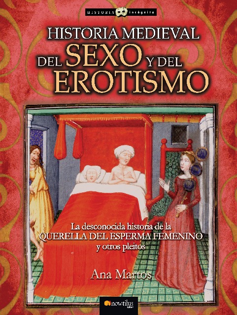 Historia medieval del sexo y del erotismo