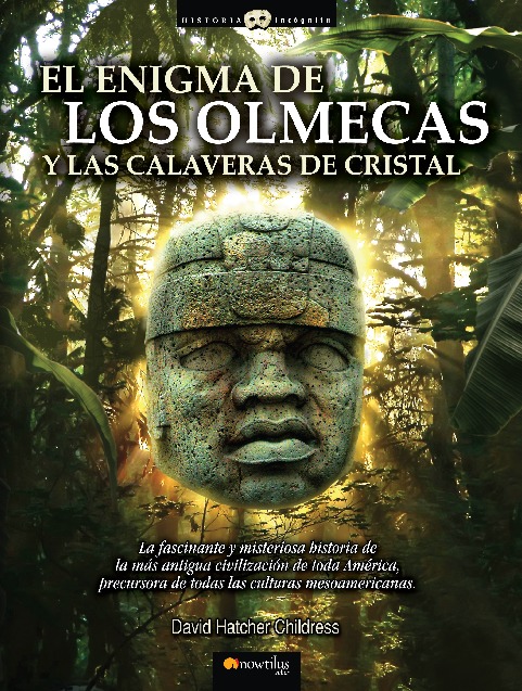 El enigma de los olmecas y las calaveras de cristal