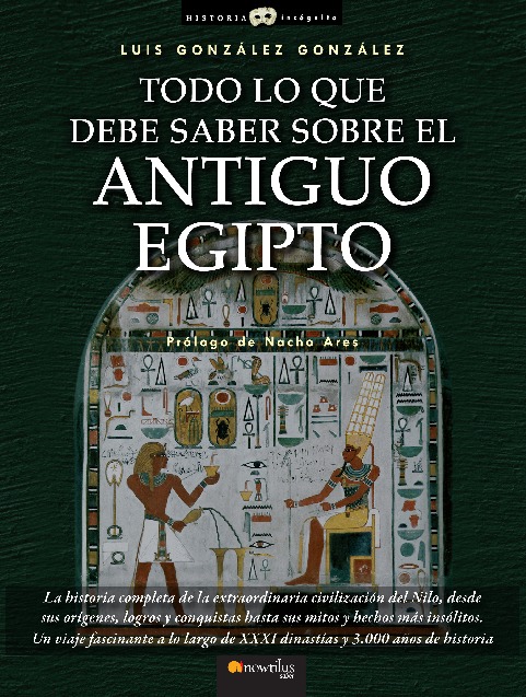 Todo lo que debe saber sobre el Antiguo Egipto