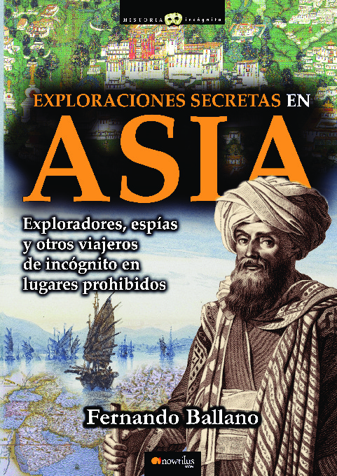 Exploraciones secretas en Asia