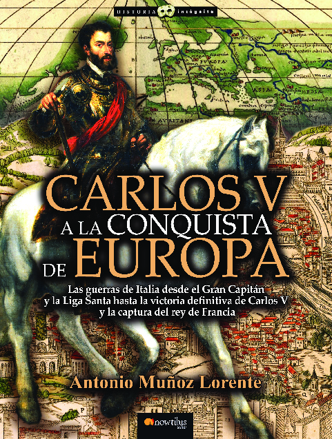 Carlos V a la conquista de Europa