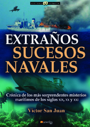 Extraños sucesos navales