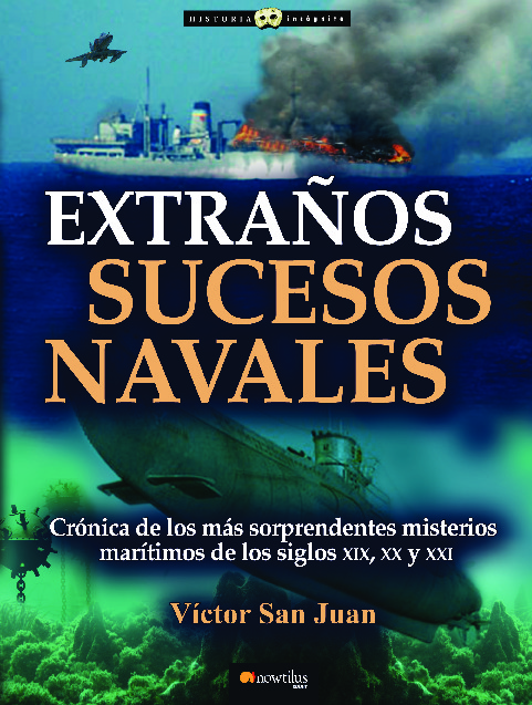 Extraños sucesos navales