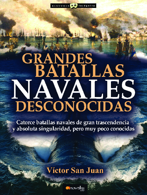 Grandes batallas navales desconocidas