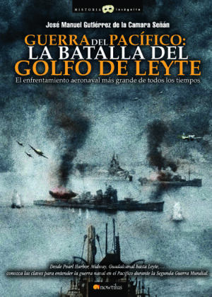 Guerra del Pacífico: la Batalla del Golfo de Leyte